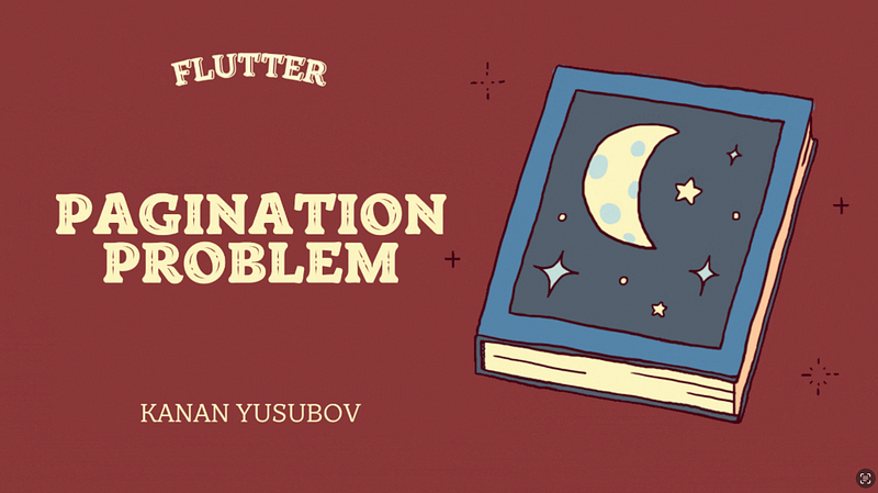 Pagination Problem in Flutter (You have skipped it)